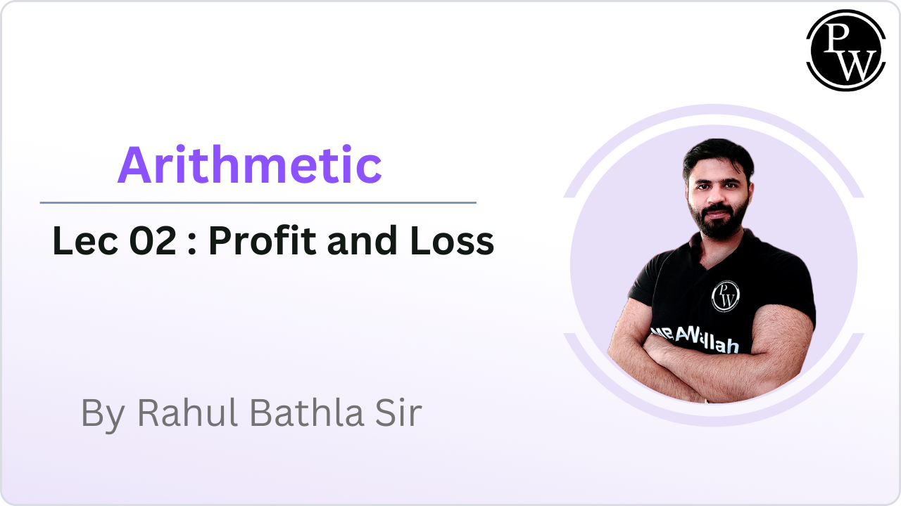 Arithmetic 02 : Profit and Loss