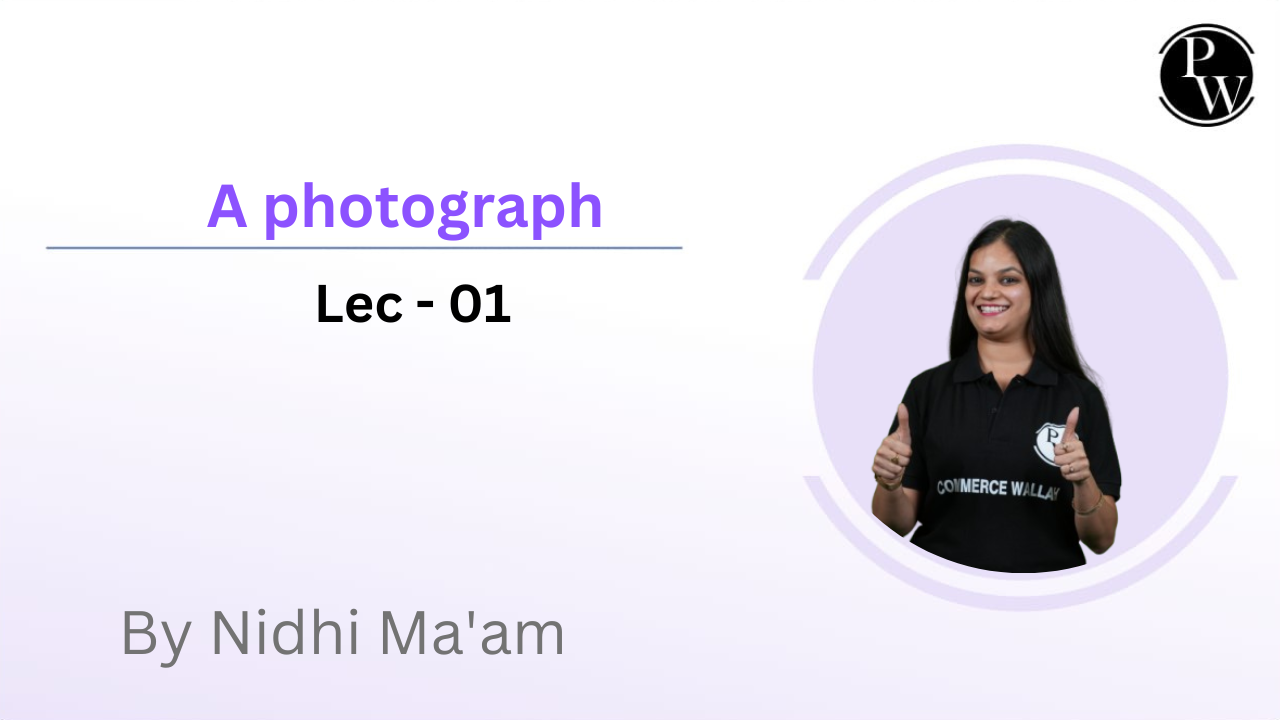  A photograph 01 : Lec 01 