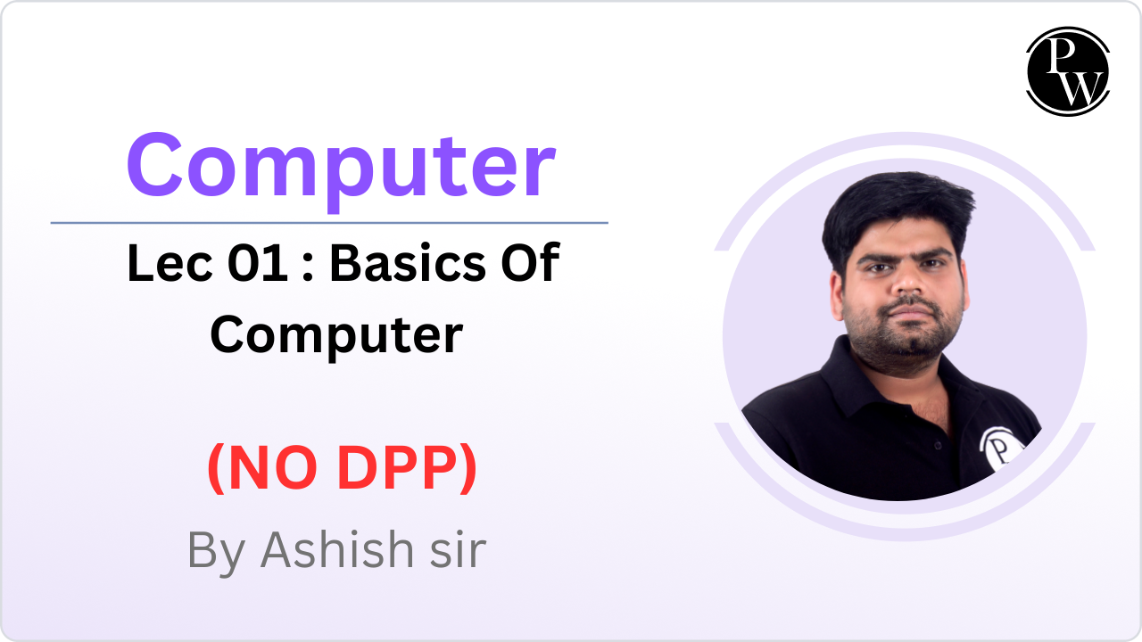 Computer 01 : Basics Of Computer || No DPP || No DMP