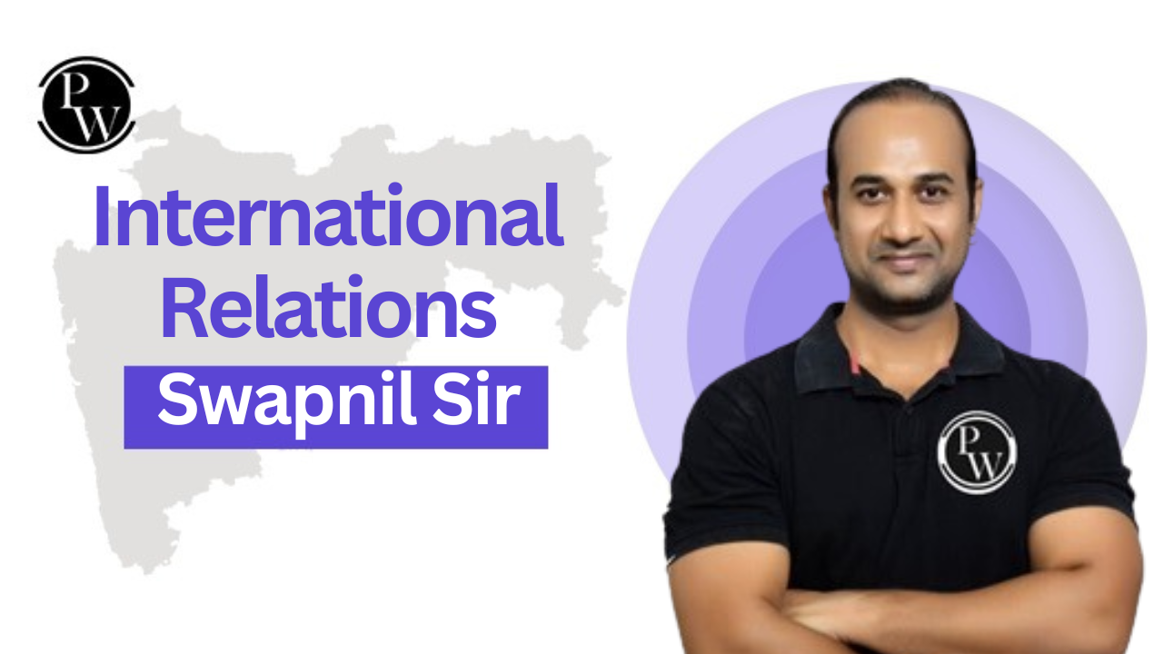 डेमो लेक्चर : स्वप्नील सर (International Relations)