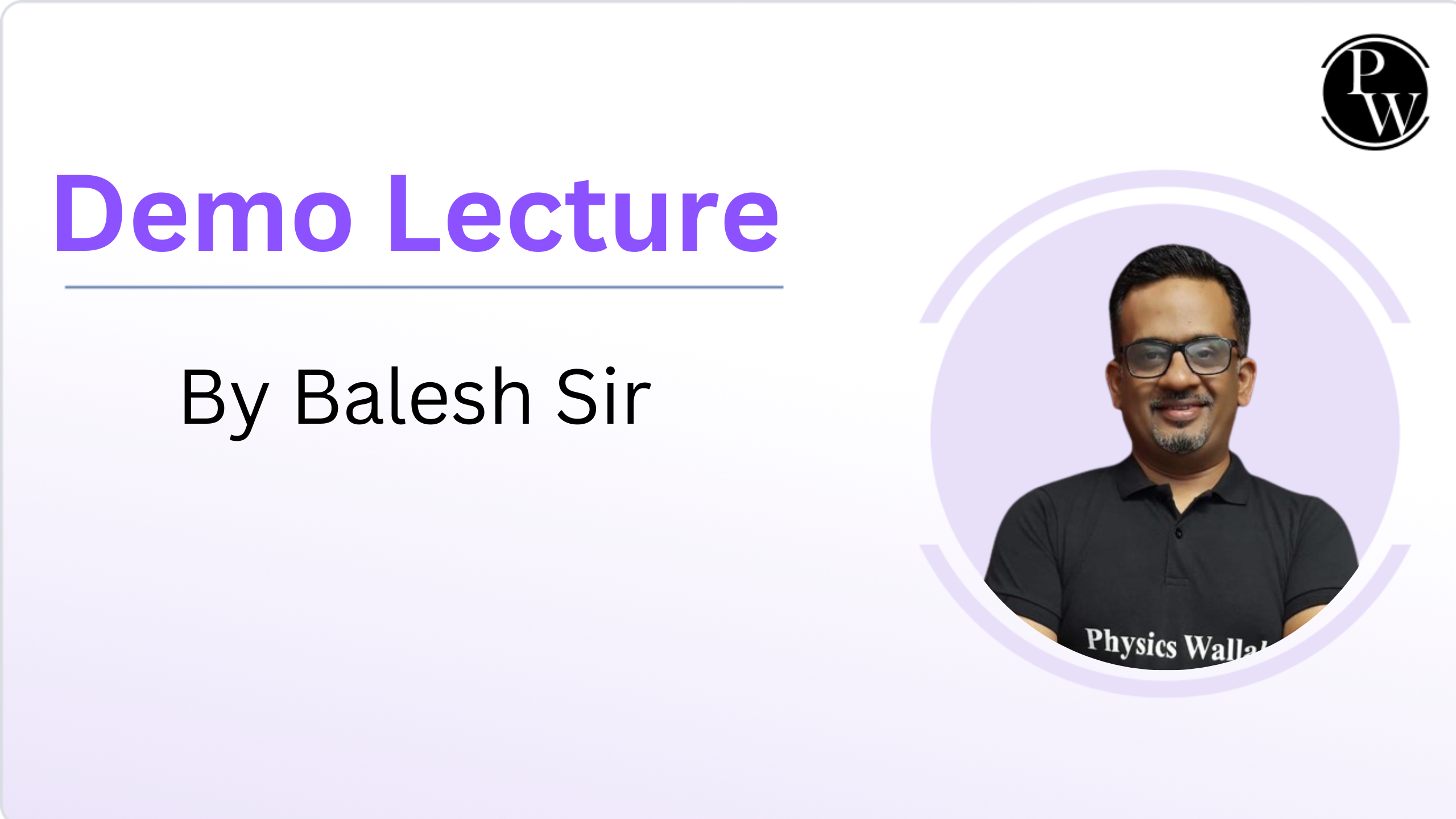 Demo Lecture : Balesh Sir 