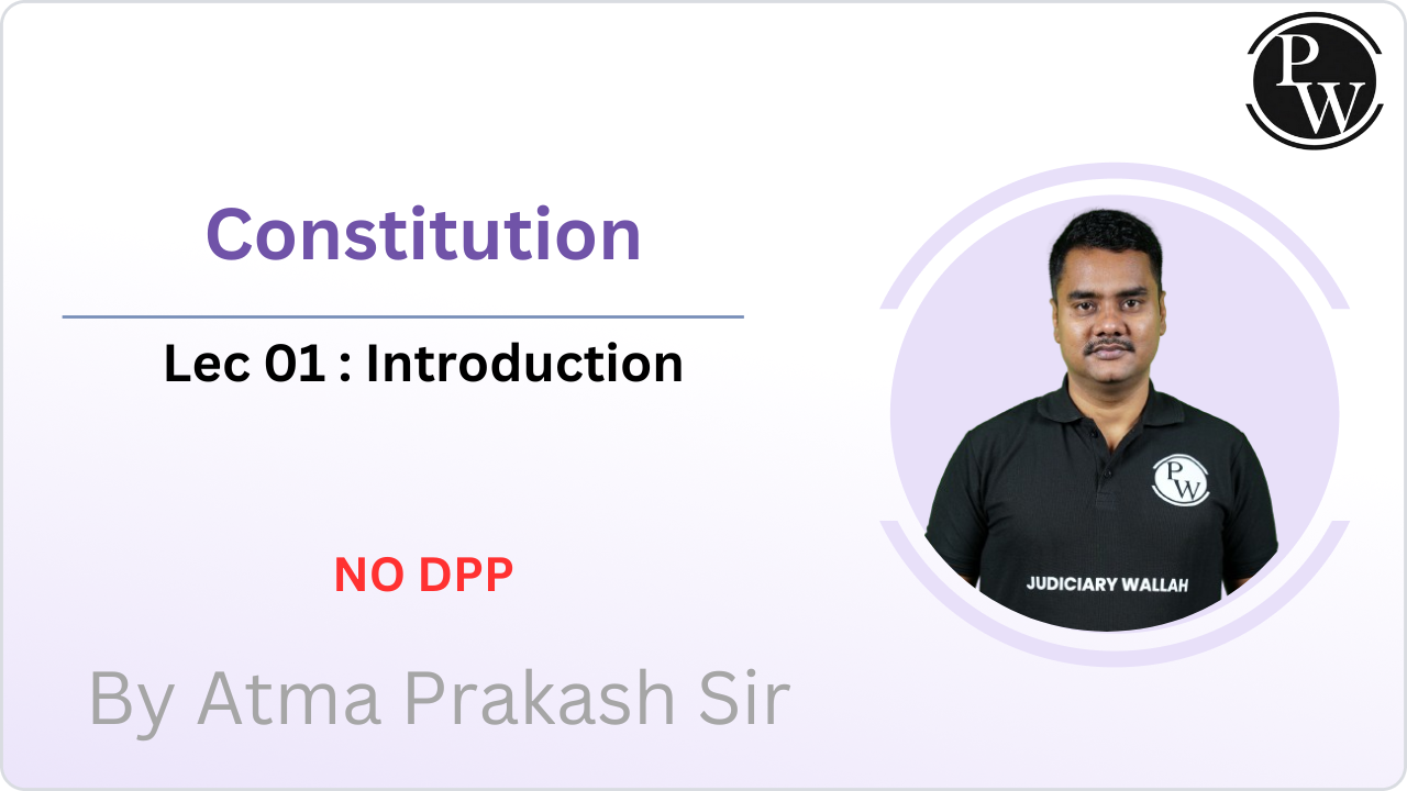 Constitution 01 : Introduction || NO DPP