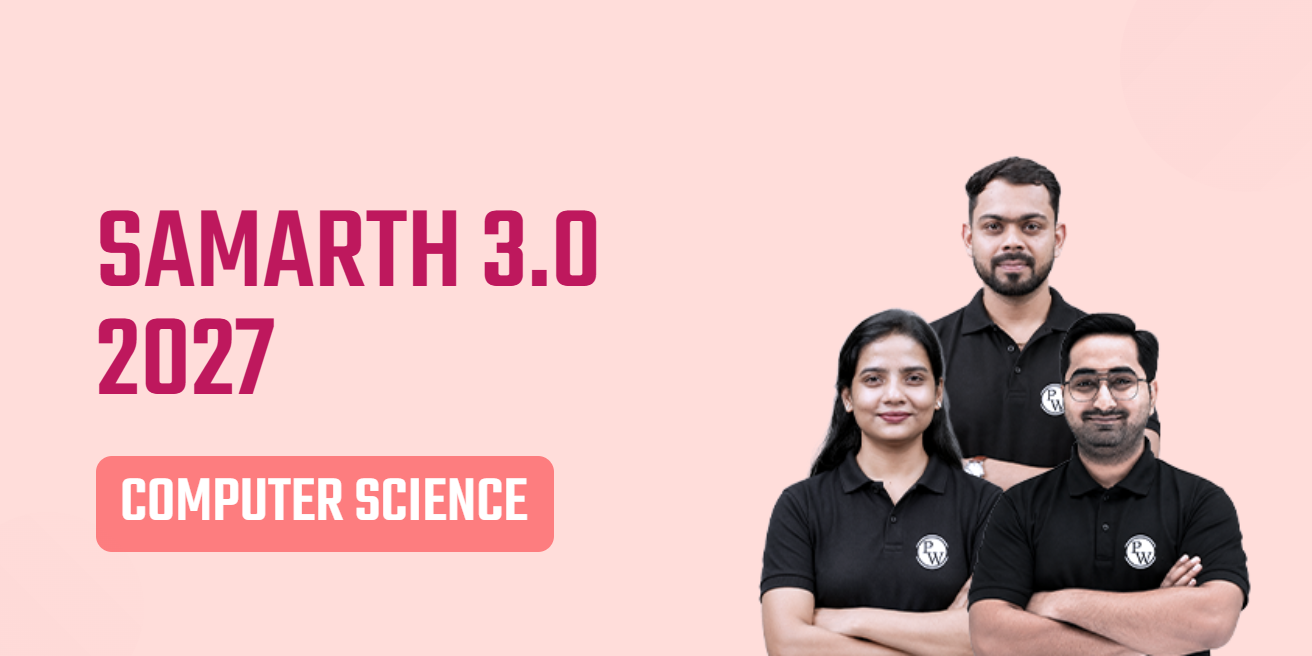 Samarth 3.0 2027: Computer Science