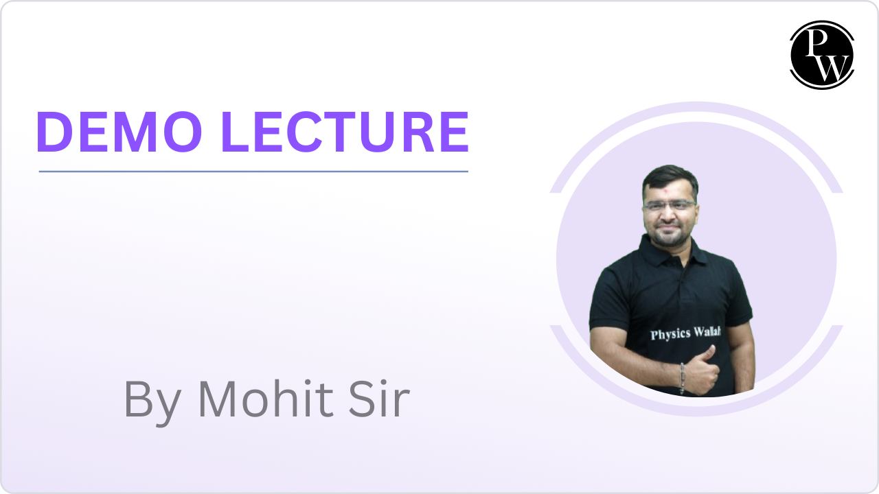Demo Lecture : Mohit Sir