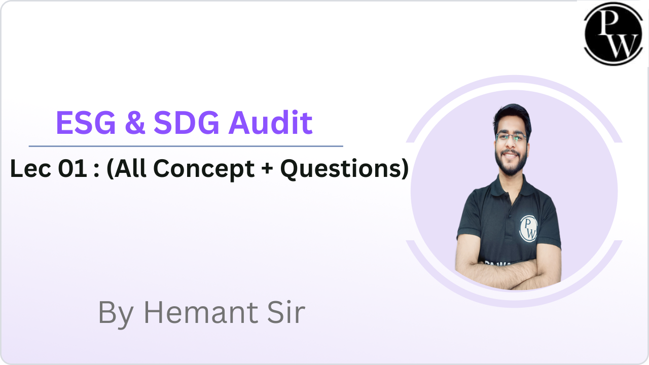 ESG & SDG Audit 01 : (All Concept + Questions) || Video Only