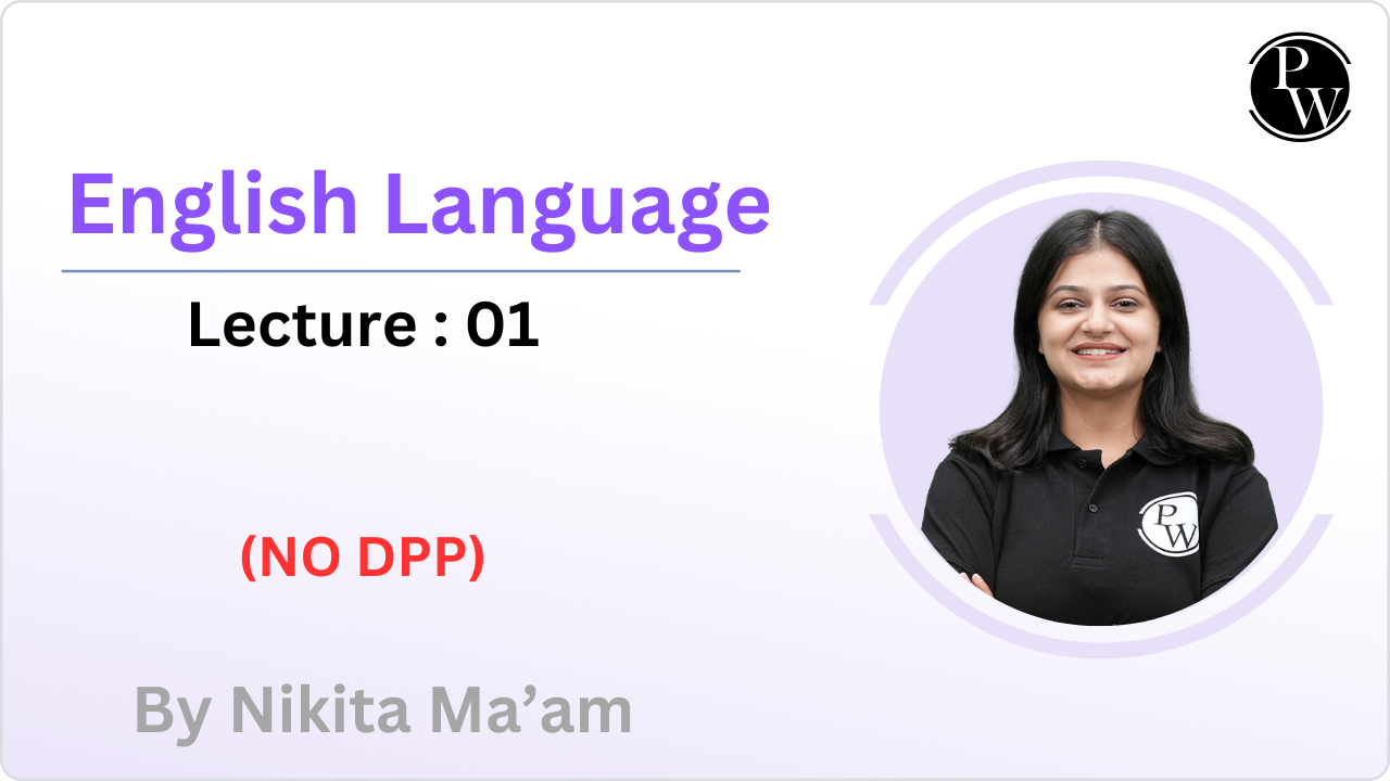 English Language  01 : Orientation to english section || NO DPP 