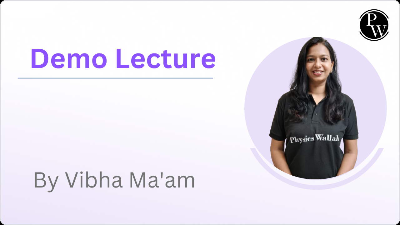 Demo Lecture : Vibha Ma'am