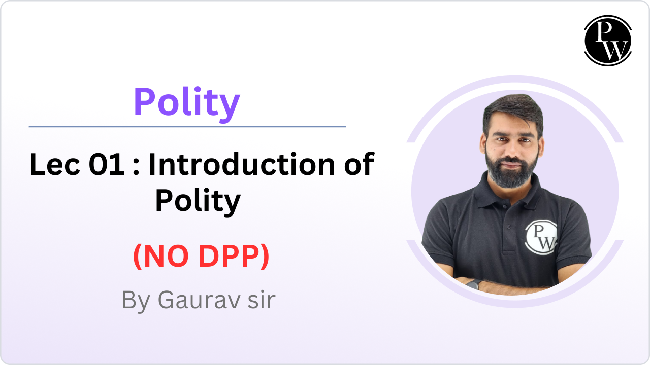 Polity 01 : Introduction of Polity || NO DPP