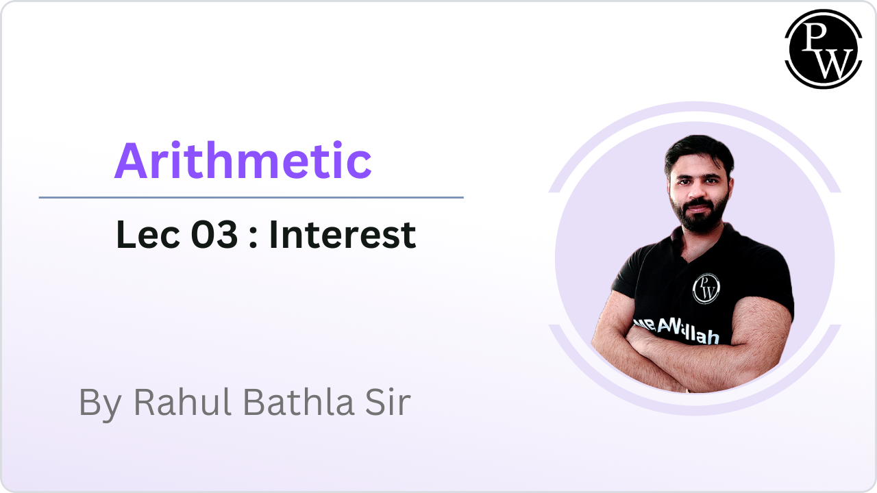 Arithmetic 03 : Interest 