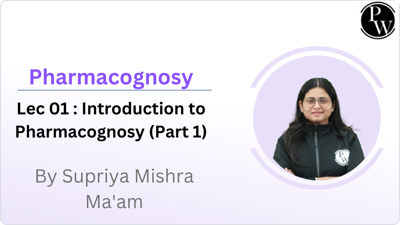 Pharmacognosy 01 : Introduction to pharmacognosy (Part-1) || Recorded 