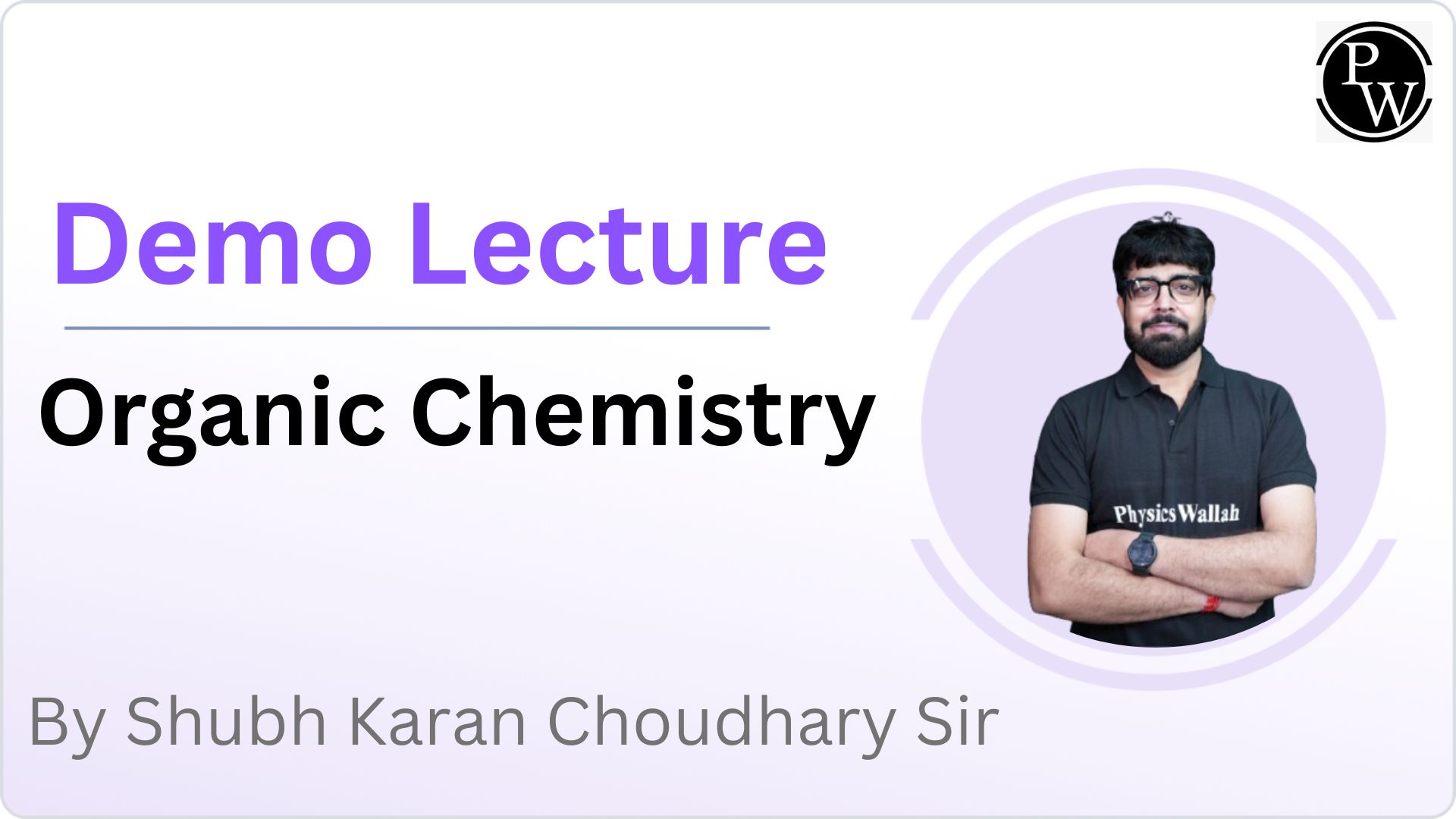 Demo Lecture by Shubh Karan Choudhary Sir