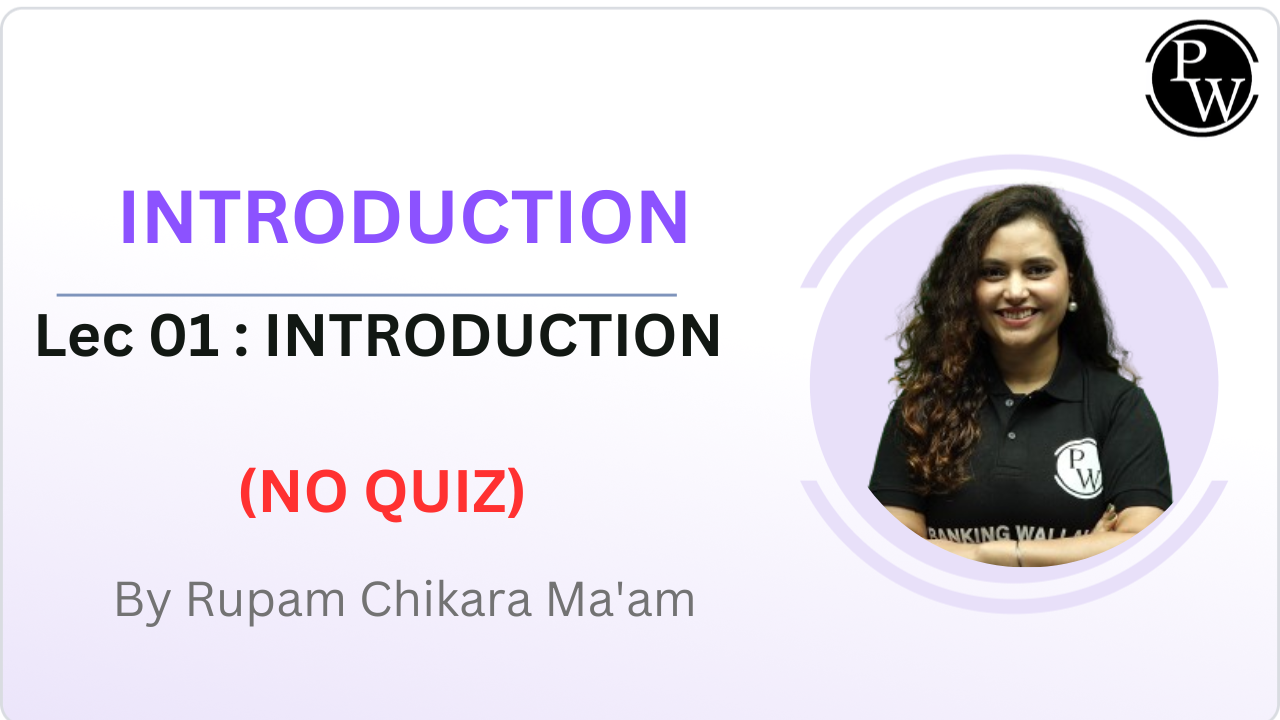 INTRODUCTION 01 : INTRODUCTION || NO QUIZ 