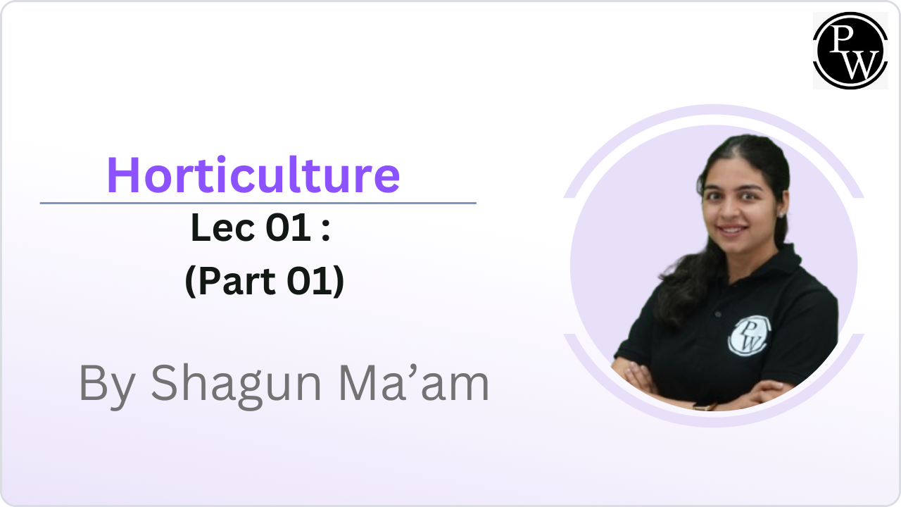 Horticulture 01 : Horticulture (Part 01) 