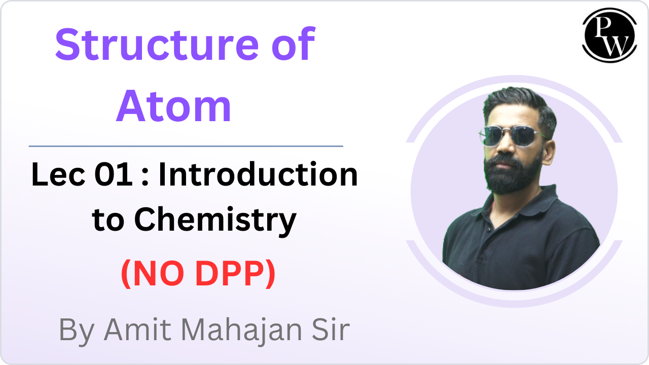Structure of Atom 01 : Introduction to Chemistry || (NO DPP) || (Extra Lecture)