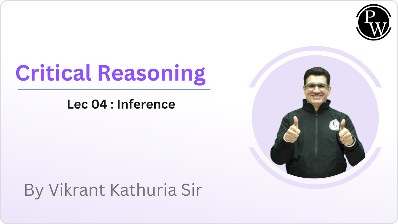 Critical Reasoning 04 : Inference 