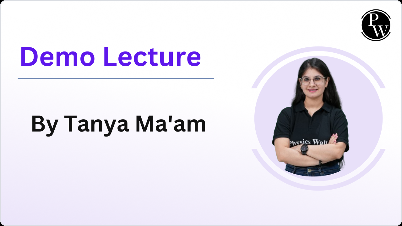 Demo Lecture By Tanya Ma'am 
