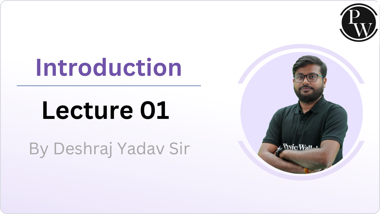 Introduction : Lecture 01