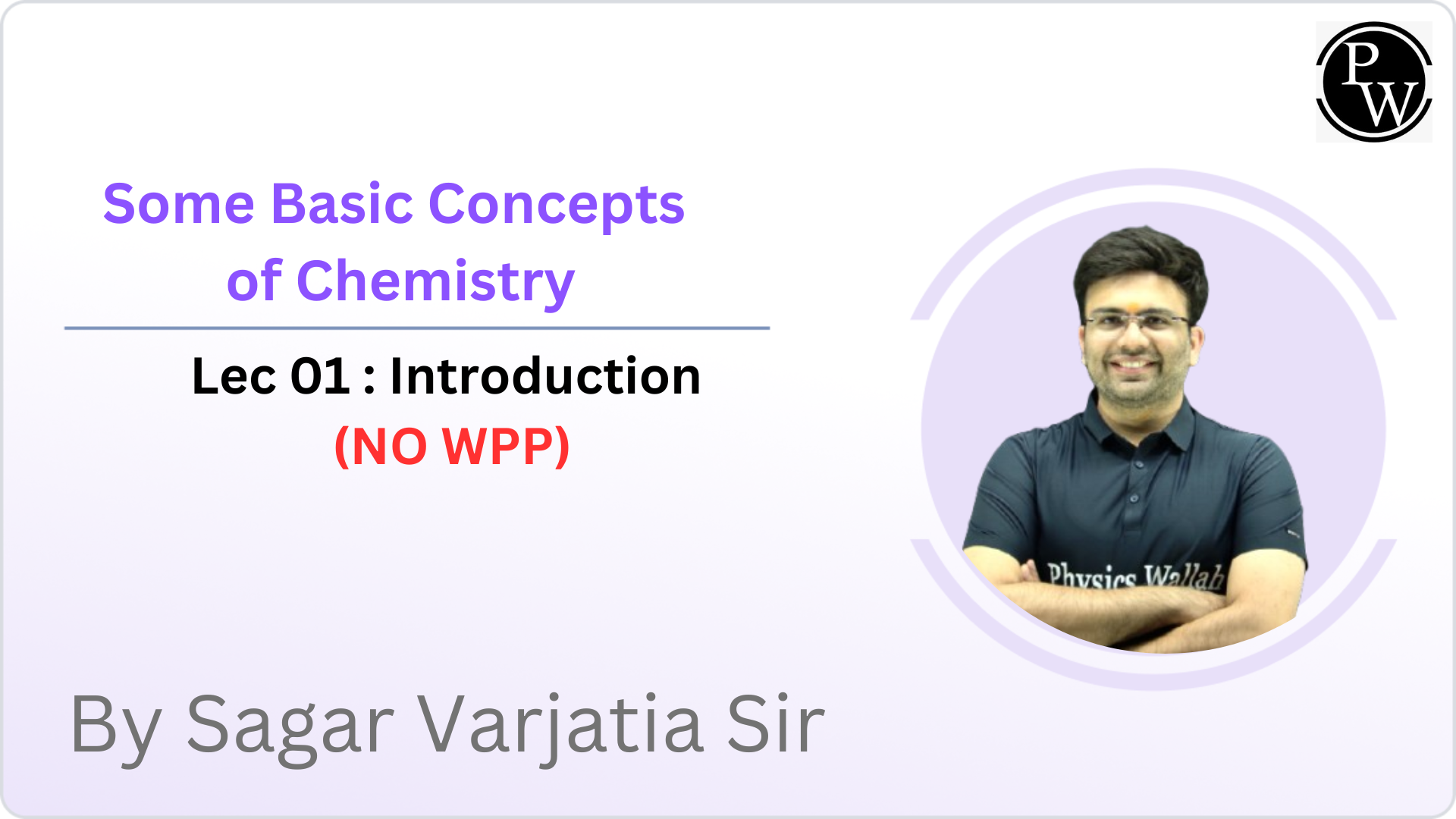 Some Basic Concepts of Chemistry 01 : Introduction || NO WPP 