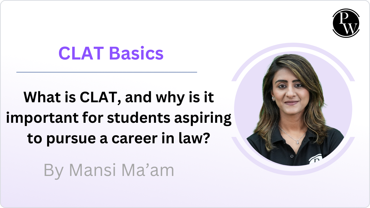 What is CLAT, and why is it important for students aspiring to pursue a career in law?