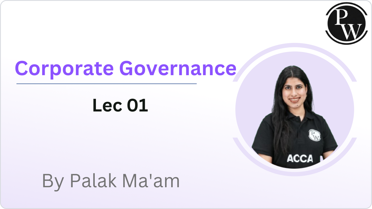 Corporate Governance : Lec 01 