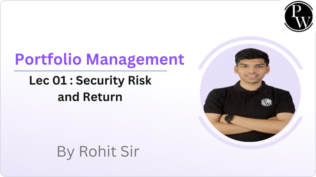 Portfolio Management 01 : Security Risk and Return