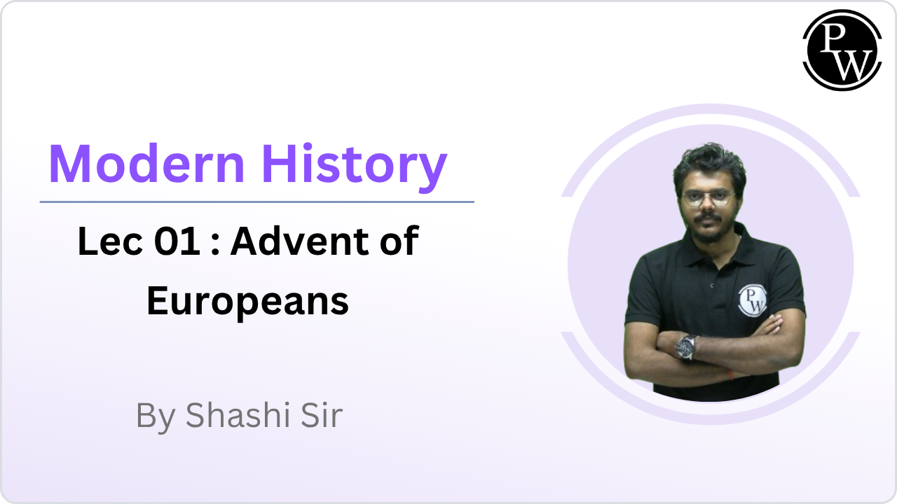 Modern History 01 : Advent of Europeans