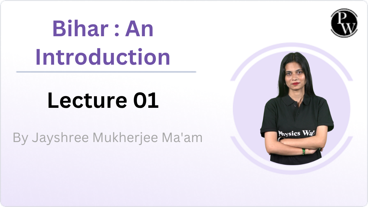  Bihar : An Introduction 01 