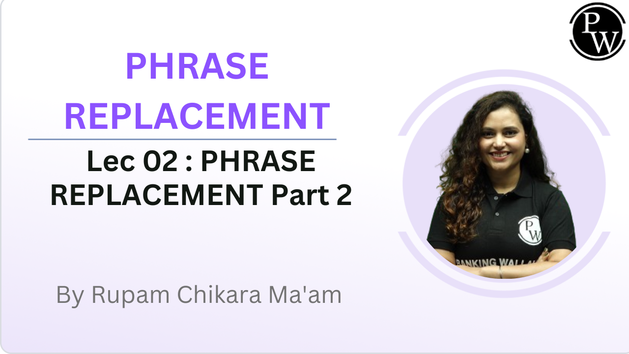PHRASE REPLACEMENT 02 : PHRASE REPLACEMENT Part 2