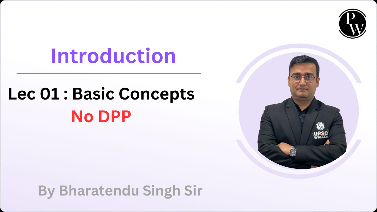 Introduction 01 : Basic Concepts || No DPP || No DMP