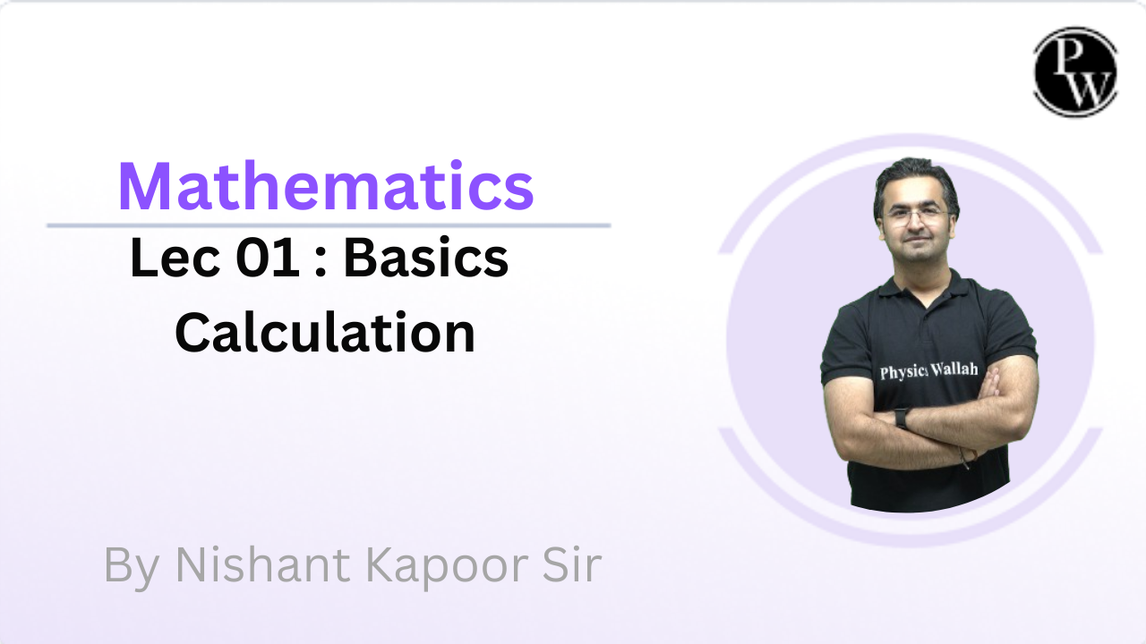 Mathematics 01 : Basics Calculation || NO Daily Class Notes 