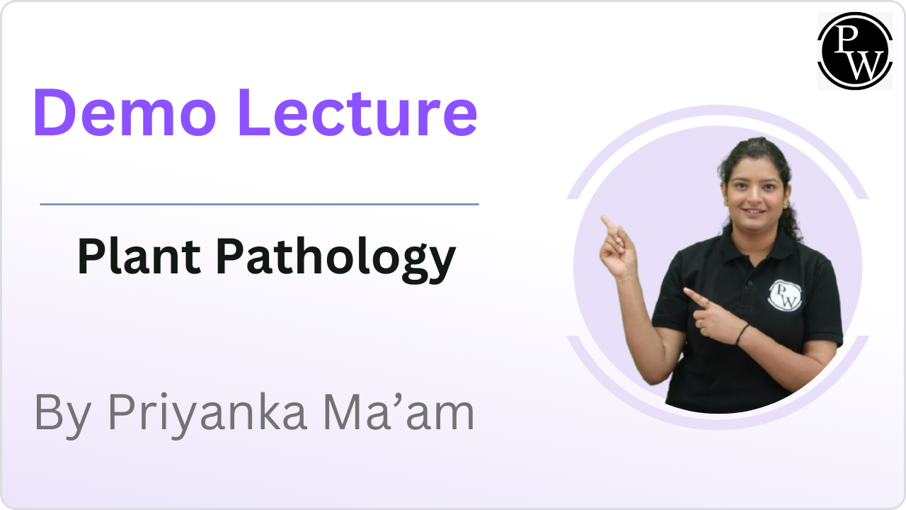 Demo Lecture by Priyanka Ma'am || Plant Pathology