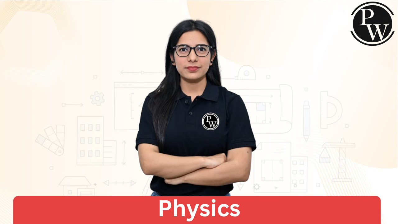 Demo Lecture by Bhawana Mam (Physics)