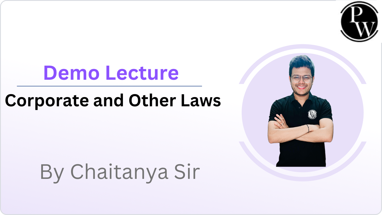 Demo Lecture of Chaitanya Sir (Corporate and Other Law)