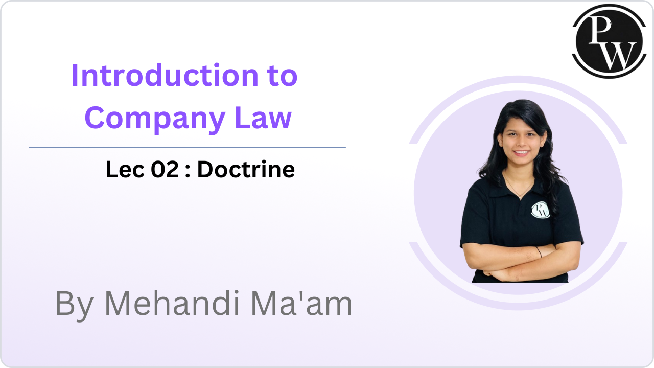 Introduction to Company Law 02 : Doctrine 