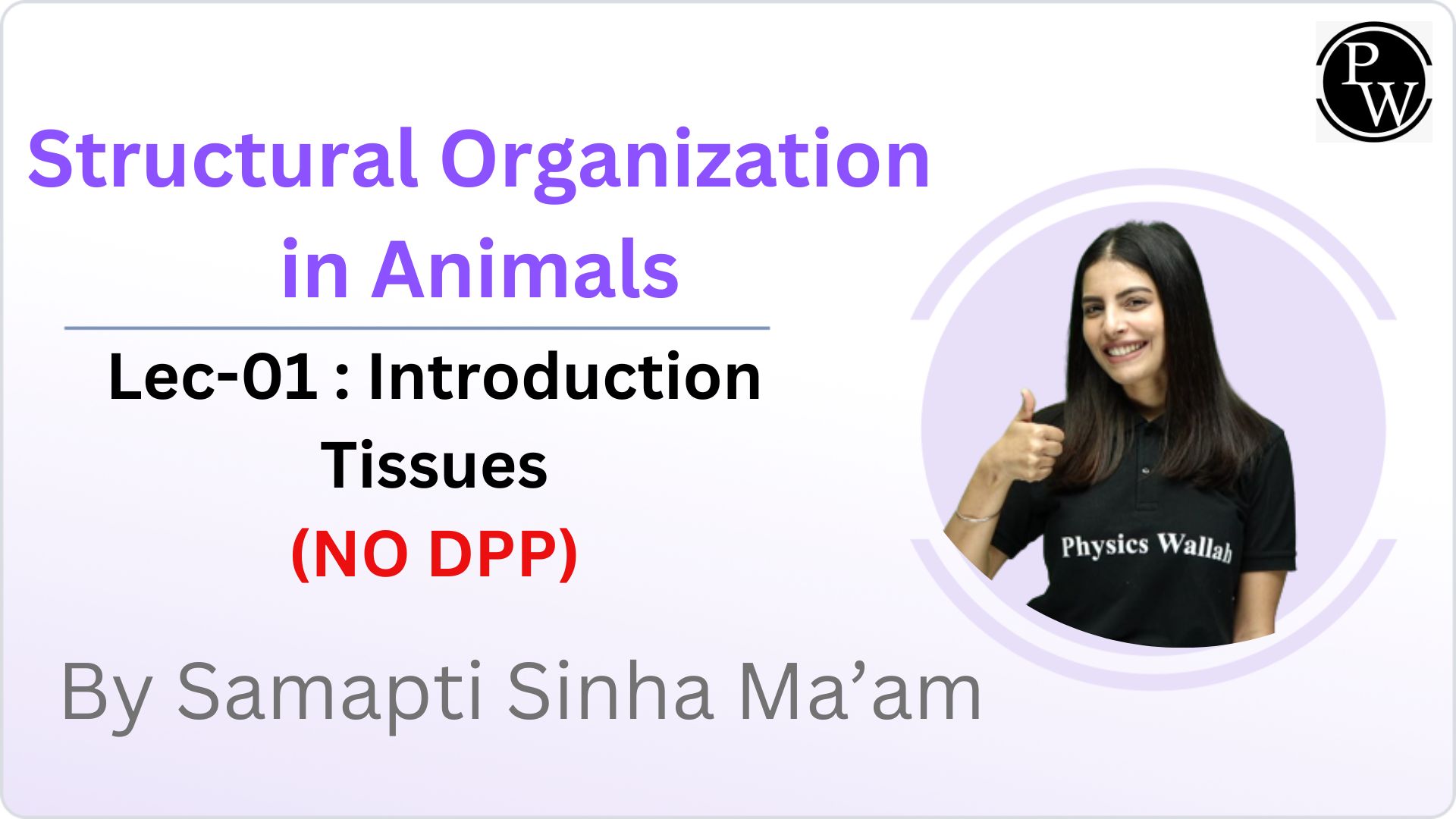 Structural Organization in Animals 01 : Introduction || Tissues || (NO DPP) 