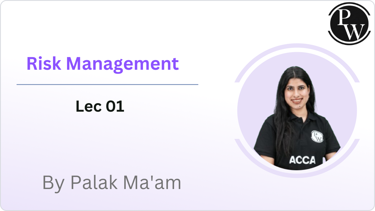 Risk Management : Lec 01 