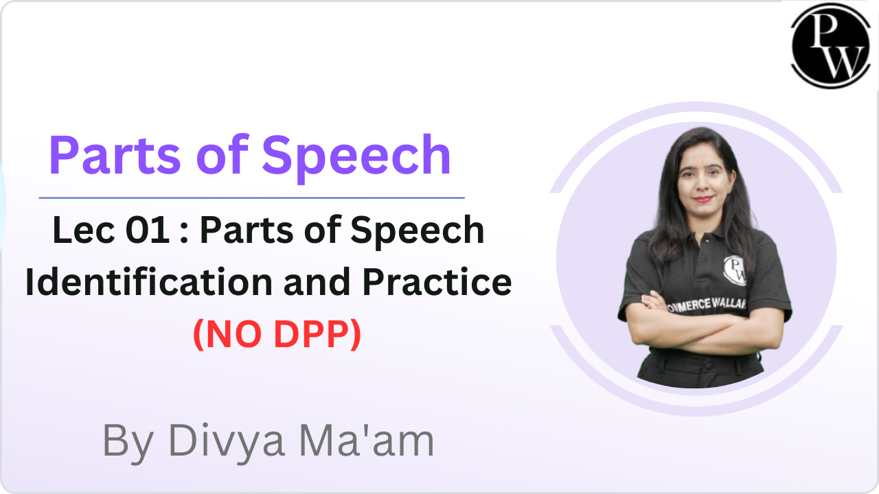 Parts of Speech 01 : Parts of Speech Identification and Practice || (NO DPP)