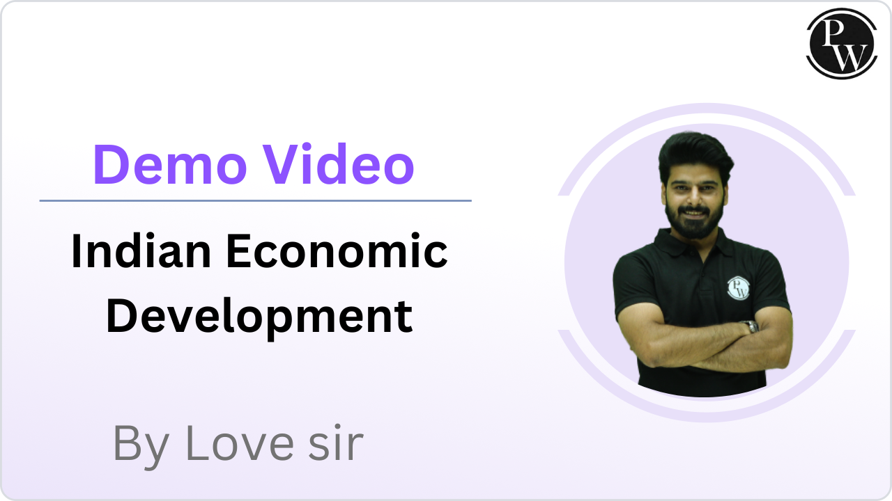 Demo Video by Love Sir (Indian Economic Development)