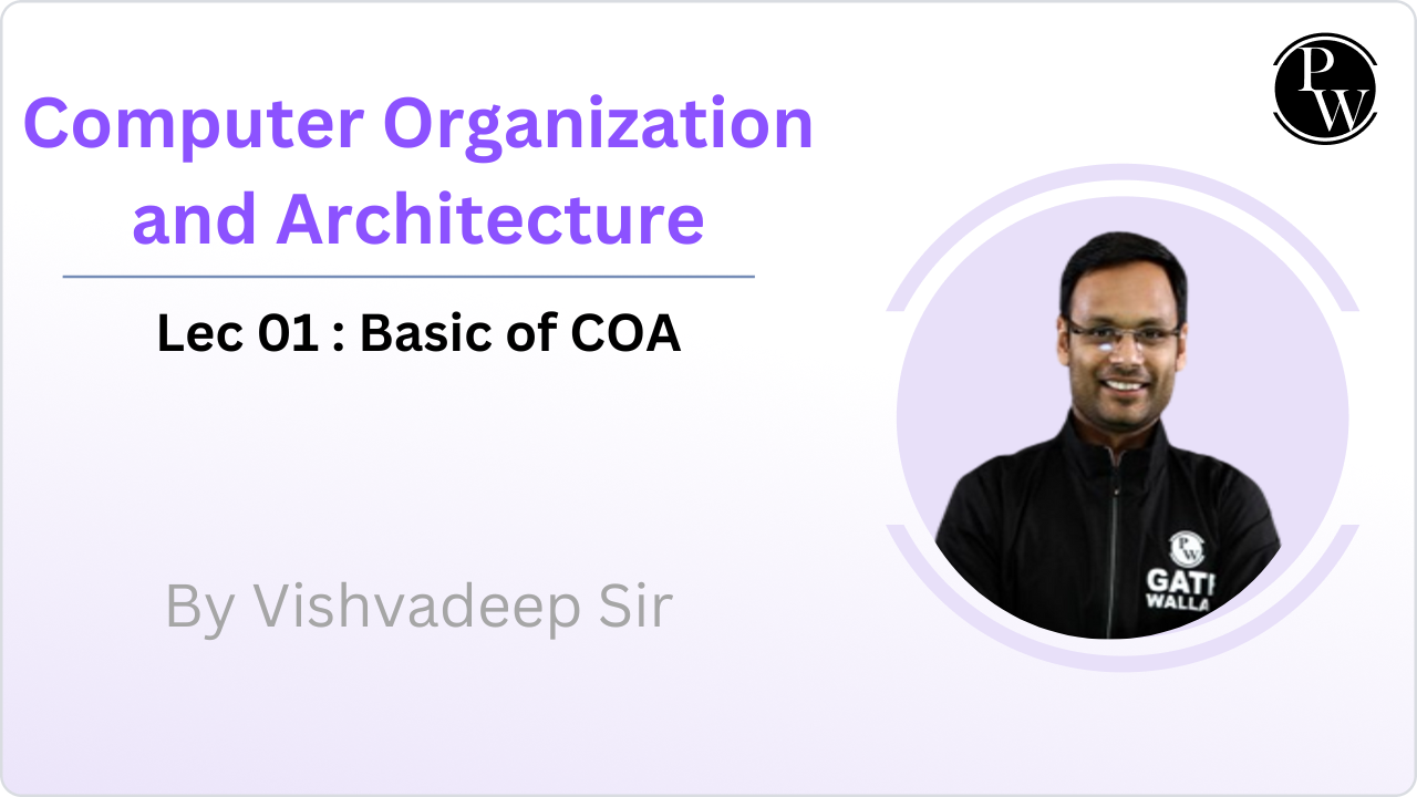 Computer Organization and Architecture 01 : Basic of COA