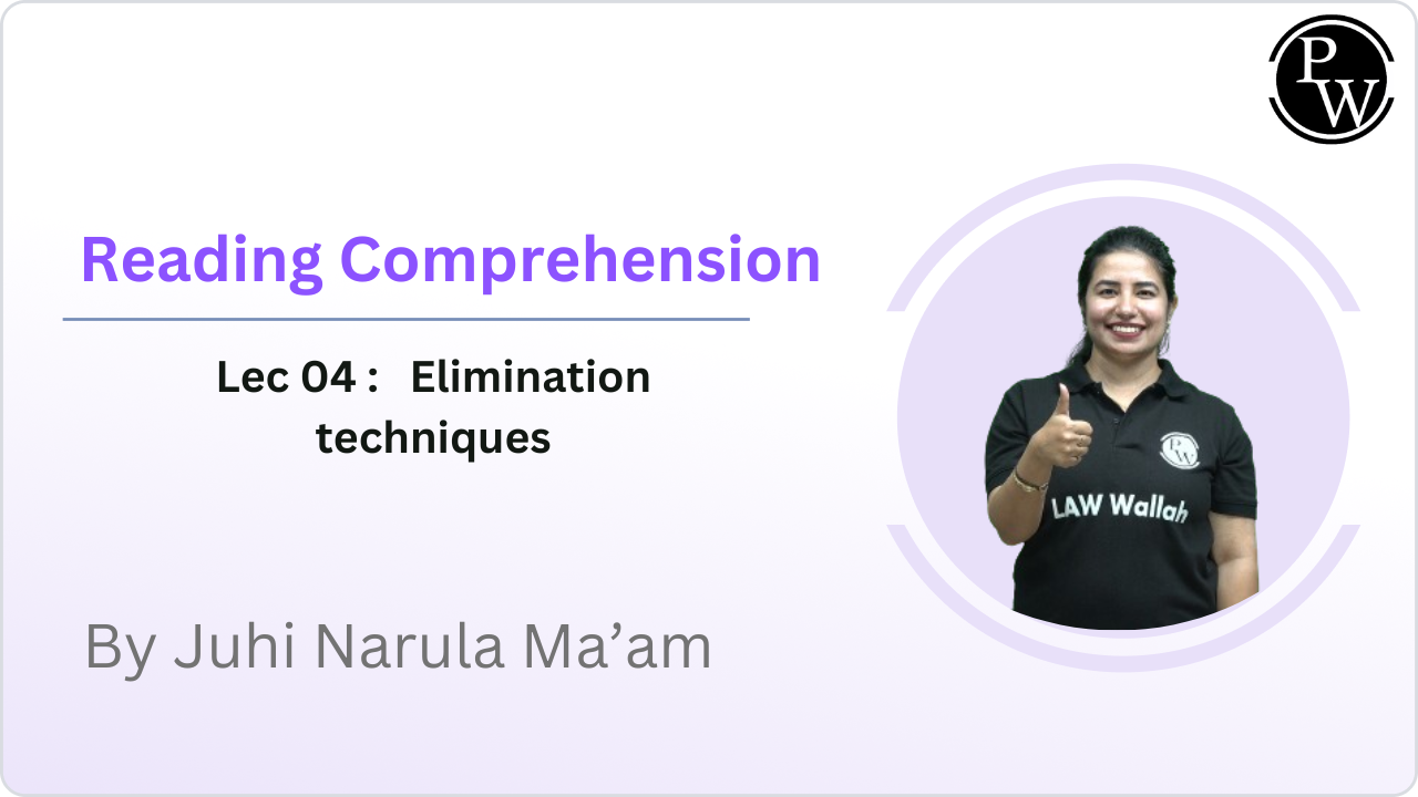 Reading Comprehension 04 : Elimination techniques