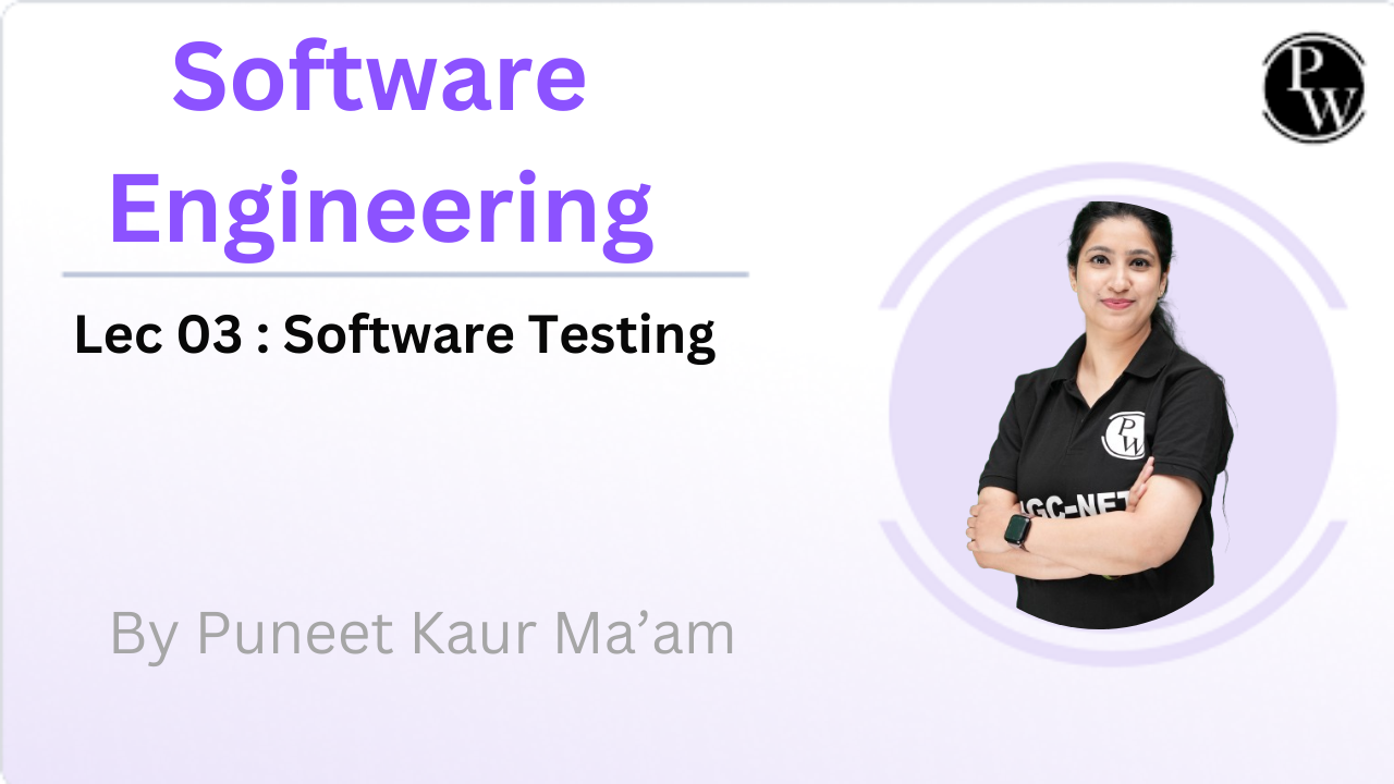 Software Engineering 03 : Software Testing