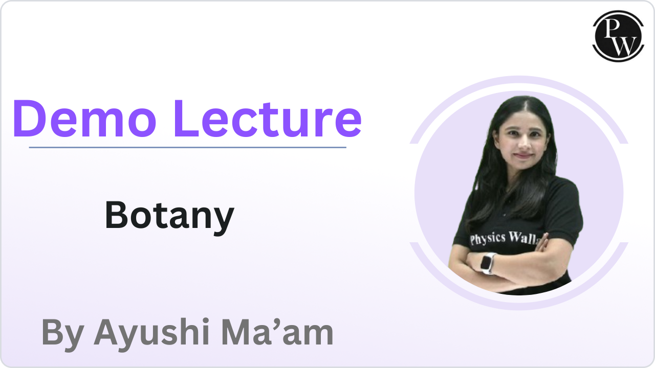 Demo Lecture By Ayushi Ma'am (Botany)