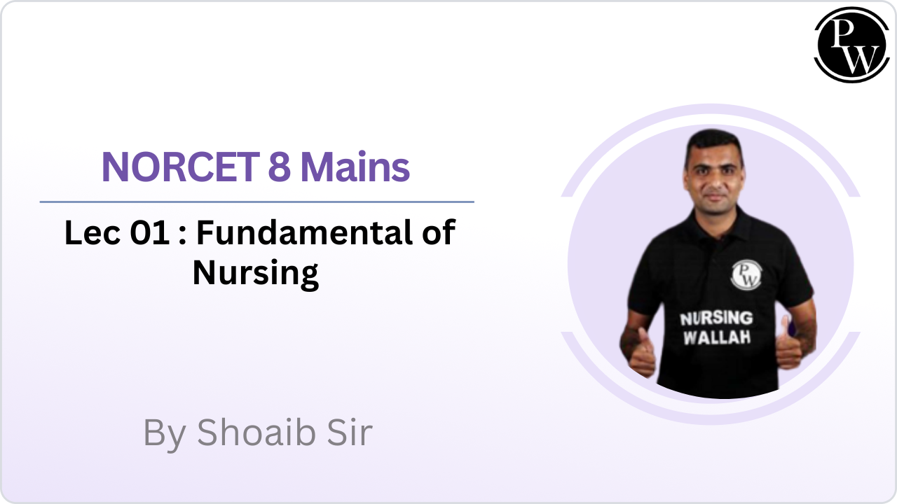 Fundamental of Nursing  || NORCET 8 Mains MCQ || Lecture 01