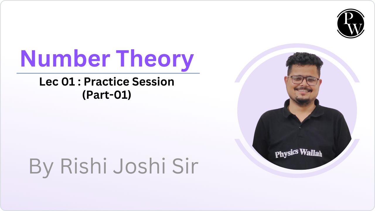 Number Theory 01 : Practice Session (Part-01)