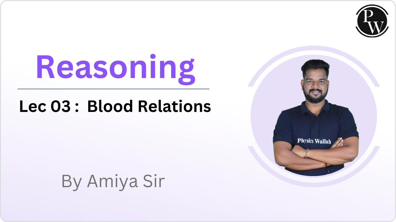 Reasoning 03 : Blood Relations