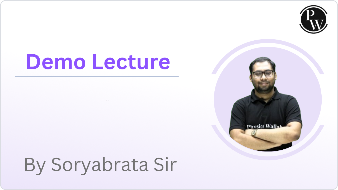 Demo Lecture : Soryabrata Sir