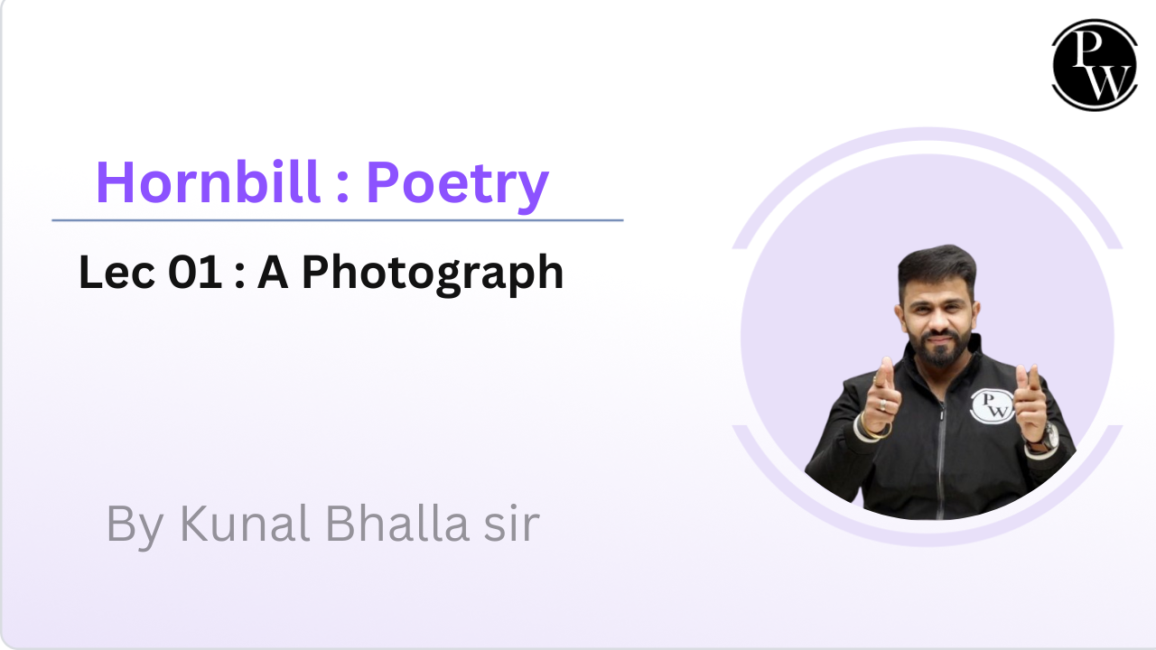 Hornbill 01 : Poetry 01 : A Photograph || Rescheduled @7:15 PM 