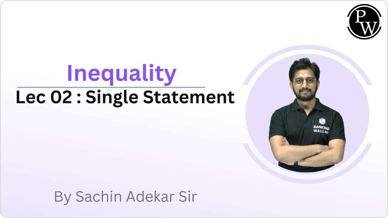  Inequality 02 : Single Statement 