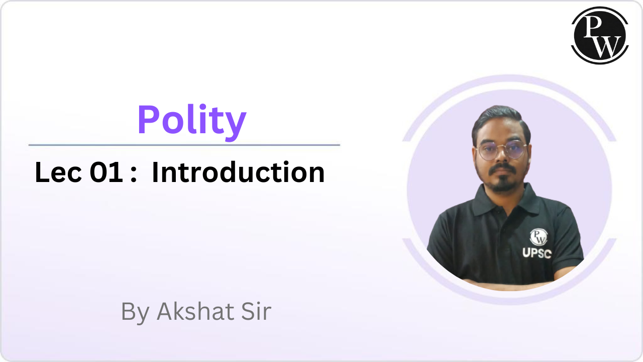 Polity 01 : Introduction  