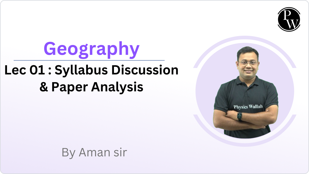 Geography 01 : Syllabus Discussion & Paper Analysis  || NO DMP